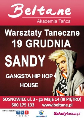 House i Gangsta Hip Hop w Akademii Tańca Beltane - Sandi, 19 grudnia!