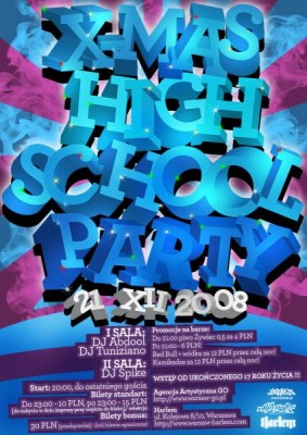 HIGH SCHOOL XMAS PARTY - DJ Spike DJ Tuniziano DJ Abdool