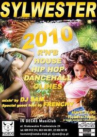 GORĄCY SYLWESTER 2010 W KLUBIE IN DECKS! RNB/HIP HOP/DANCEHALL/OLDIES/HOUSE