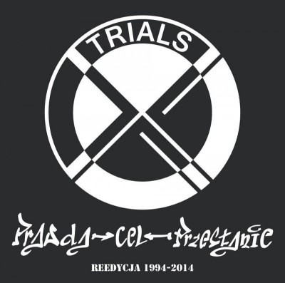 TRIALS-X Reedycja pierwszego albumu Hiphopowego w Polsce ( 1994-2014 = 20 lat)