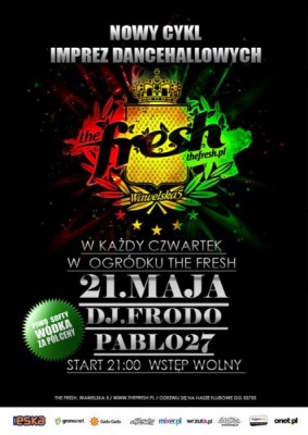 NOWY CYKL IMPREZ DANCEHALLOWYCH DJ.FRODO PABLO27 / CZWARTKOWY S.E.X   DJ.SIMO -  Wstęp wolny !!!