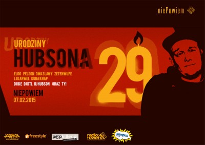 Urodziny Hubsona - Eldo, Pelson, Dwa Sławy, Zetenwupe, Lj Karwel, Kuba Knap, DJ Ike, DJ DTL