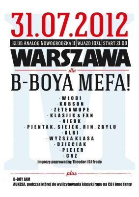 Warszawa dla b-boya Mefa! [WŁODI; KUBSON; ZETENWUPE; KLASIIK & FXN; NIEUK; PJENTAK, SIEJEK, RIN, ZBYLU; ALBI; WYŻSZA KLASA; DZIECIAK; PLEJER; CNZ] 