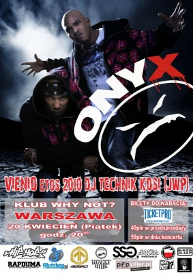 Koncert ONYX Warszawa 20 Kwiecień / Vienio Dj Technik Kosi (JWP)