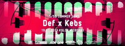 5/55 Summer Jams: DEF x KEBS @ Kolor Niebieski