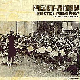 Album: Pezet: Muzyka Poważna