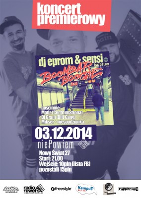Boom Bap Boogie - koncert premierowy! DJ Eprom, Sensi, DJ Lem | gościnnie: Matis (CentrumStrona), Mikser, DJ Gram (DIIL Gang) & inni