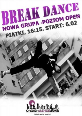 Break Dance w Łodzi - nowy kurs: piątek, 6.02,16:15