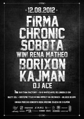 Koncert Firma, Sobota, Rena, Wini, dj Ace, Borixon, Kajman, Chronic w Londynie 