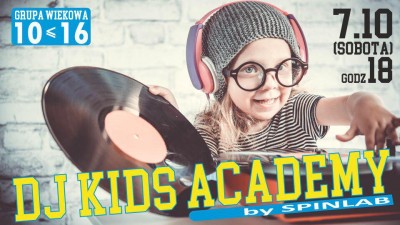 DJ Kids Academy by Spinlab