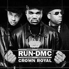Album: Run Dmc : Crown Royal