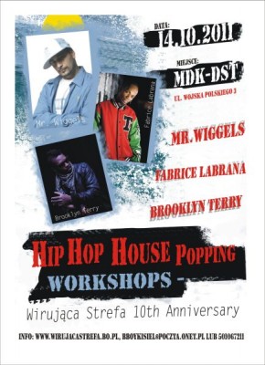 HipHop, House, Popping Workshops - Wirująca Strefa 10 th Anniversary