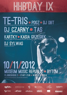 HHBDAY IX - TE-TRIS x DJ CZARNY/TAS x KARTKY/KASIA GRZESIEK x DJ.SYLWAS