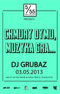 5/55: DJ GRUBAZ in the MIX!