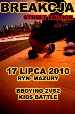 JUŻ W TEN WEEKEND BREAKCJA street edition - SPĘDŹ WEEKEND NA MAZURACH !!!!