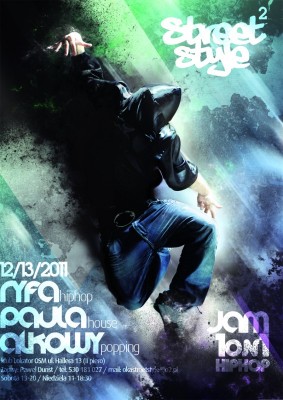Street Style workshops vol.2 + JAM  (ryfa, alkowy, paula, skromcich)