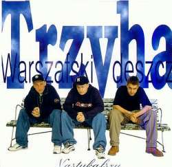 Album: Trzyha (Warszafski Deszcz) - Nastukafszy 