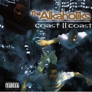 Album: Tha Alkaholiks - Coast II coast 