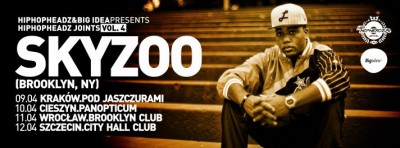 Skyzoo (Brooklyn, NY) @Kraków, Pod Jaszczurami 9.04