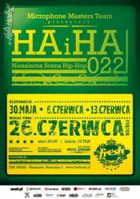 30.maja /sobota/ HAIHA 022 – Niezależna Scena Hip-Hop -  DJ.KRZYWE PALCE /  KINKY BEATS  DJ.TECHNIK DJ.GRUBAZ