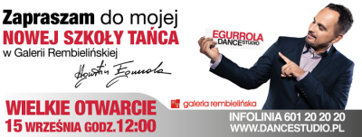 WIELKIE OTWARCIE NOWEJ SIEDZIBY EGURROLA DANCE STUDIO!!!