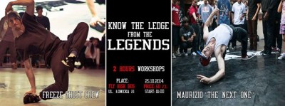 Know The Ledge From The Legends---> Workshops Freeze&Maurizio!