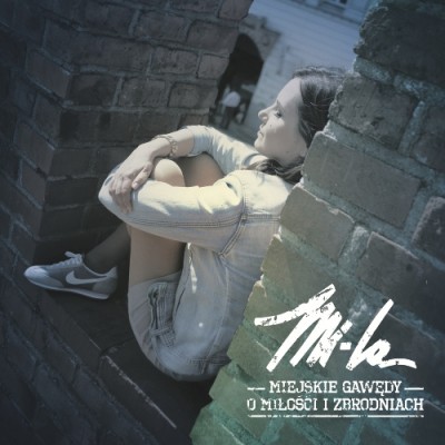 Album: Mi-La - Miejskie Gawędy o miłości i zbrodniach