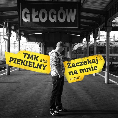 Album: TMK aka Piekielny - Zaczekaj na mnie LP