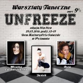 Warsztaty taneczne UNFREEZE Hip Hop | Jasiek, Żurek, Ryfa | Poznań
