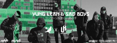 URBAN HEROES x PIGEON : YUNG LEAN & SAD BOYS @ Powiekszenie