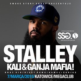 STALLEY // KALI&GANJA MAFIA // SSG @MEGACLUB, KATOWICE