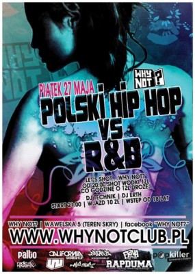POLSKI HIPHOP vs R&B / WHY NOT? CLUB / PIĄTEK 27.05