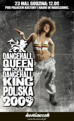 Ogólnopolskie eliminacje do: **DANCEHALL QUEEN & DANCEHALL KING POLSKA 2009**