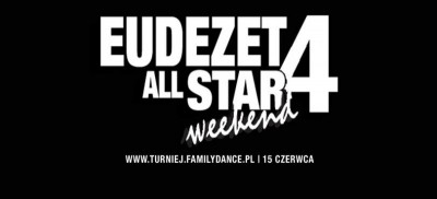 Ogólnopolski Turniej Tańca Nowoczesnego Eudezet All Star Weekend