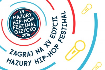 Finaliści konkursu „Zagraj na Mazury Hip-Hop Festiwal 2016”