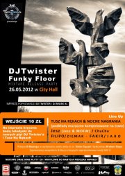 DJ Twisters Funky Floor Release Party + koncert Tusz Na Rękach / Nocne Nagrania
