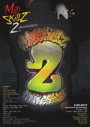 2 Mad Skillz Anniversary