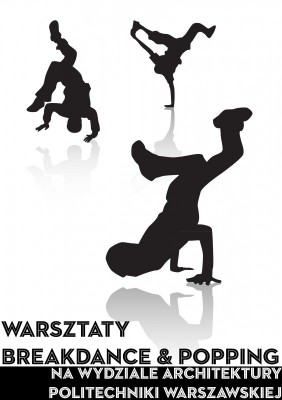 Warsztaty z podstaw breakdance i popping w Warszawie!
