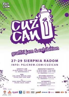 Cuz I Can - Graffiti Jam & Exhibition