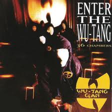 Album: Wu Tang Clan: Enter the Wu-Tang (36 Chambers)