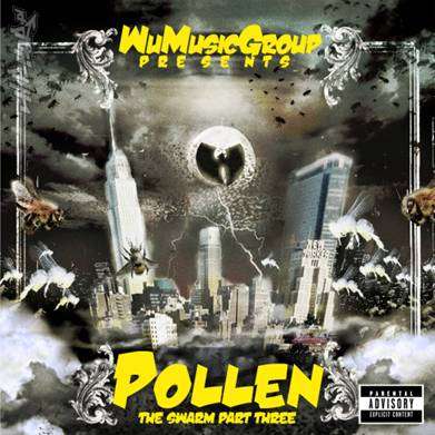 Album: Wu-Tang Clan - „Pollen: The Swarm Part Three”