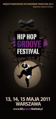 IV edycja  HIP HOP GROOVE FESTIVAL 13,14 i 15  maja w Warszawie