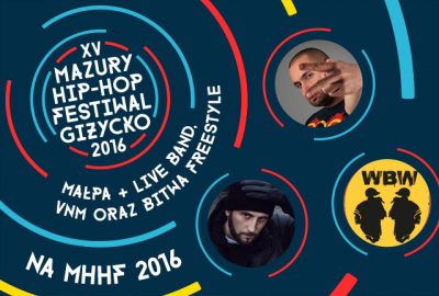 Małpa i VNM na Mazury Hip-Hop Festiwal 2016!