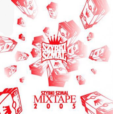 Album: Szybki Szmal „Mixtape 2005” 