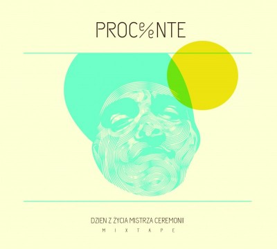 Album: Proceente & dj Anusz: Dzień z Życia Mistrza Ceremonii Mixtape