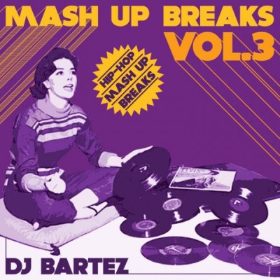 The Mashup Breaks dja Barteza
