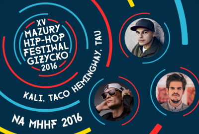 Tau, Kali oraz Taco Hemingway na Mazury Hip-Hop Festiwal 2016!