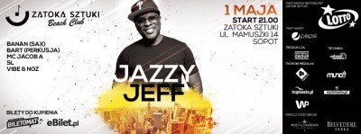 Jazzy Jeff w Zatoce Sztuki