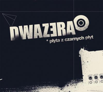 Album: DwaZera - Płyta z czarnych płyt
