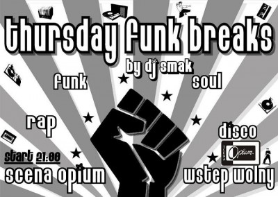 Thursday Funk Breaks w Opium